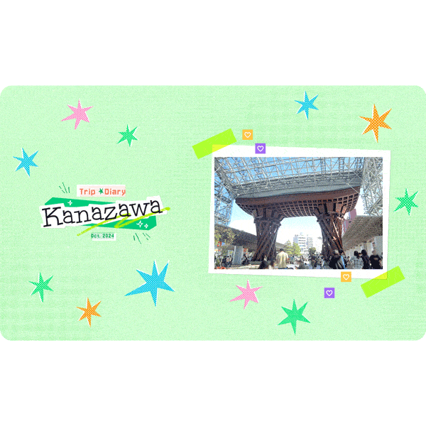 Trip Diary ⇒ Kanazawa?2